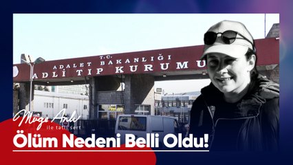 Ece Gürel'in otopsi raporu tamamlandı! - Müge Anlı ile Tatlı Sert 21 Nisan 2025