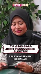 Tip asas cara jimat penggunaan elektrik dirumah!