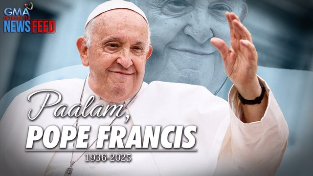 Pope Francis, pumanaw na | GMA Integrated Newsfeed