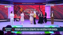 Perempuan Berdaya Dermapro Raih Anugerah Puspa Bangsa