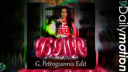 Αναστασία - Bam (G. Petrogiannis Edit)