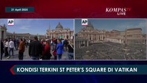 Suasana St Peter Square Vatikan usai Pengumuman Paus Fransiskus Wafat