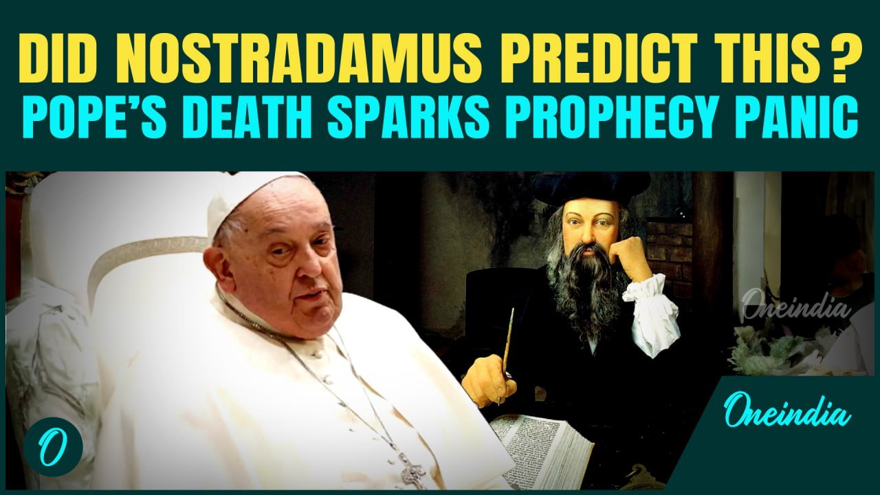 Nostradamus’ Prophecy on Pope Francis' Death Comes True? Chilling Predictions Resurface as Pope Dies