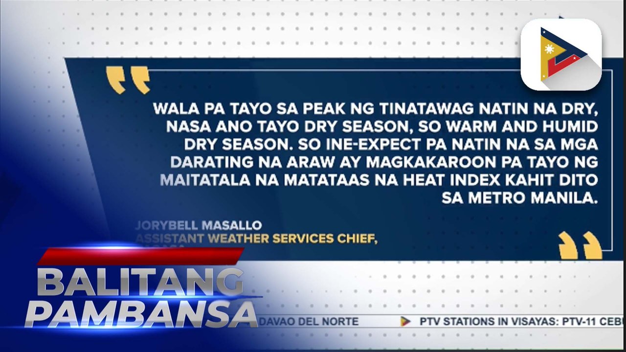 Nararanasang init ng panahon, hindi pa maituturing na 'peak' ayon sa Pagasa