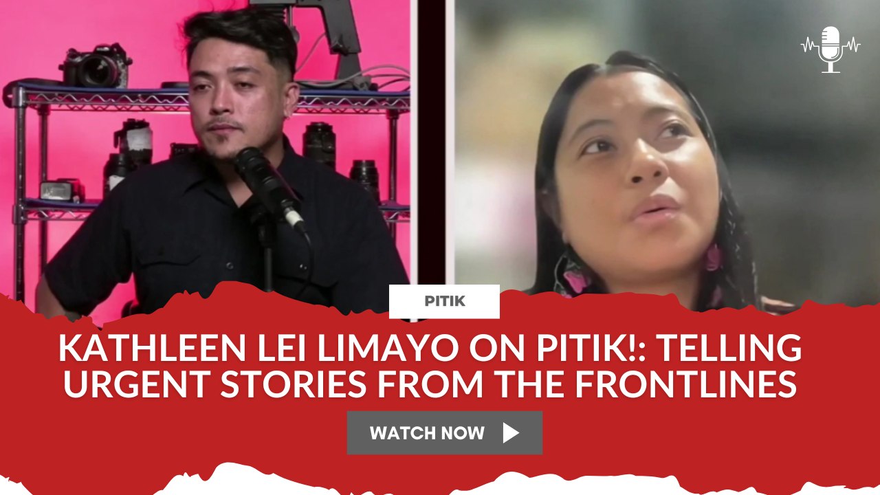 Kathleen Lei Limayo on Pitik!: Telling Urgent Stories from the Frontlines