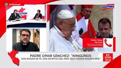 Padre Omar Sánchez sobre reformas del Papa Francisco: "Su esfuerzo máximo ha sido acercar a la Iglesia al pueblo de Dios"