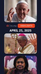 Today's headlines: Pope Francis, Archbishop Socrates Villegas, Nora Aunor | The wRap | April 21, 2025