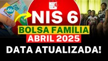NIS 6 BLOQUEADO: Bolsa Família teve MUDANÇAS em abril! Veja o que pode CANCELAR o pagamento