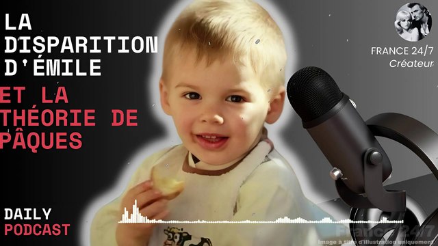 La disparition d'Émile et la théorie de Pâques