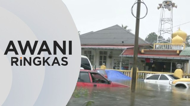 AWANI Ringkas: Kelantan catat kerugian RM139 juta