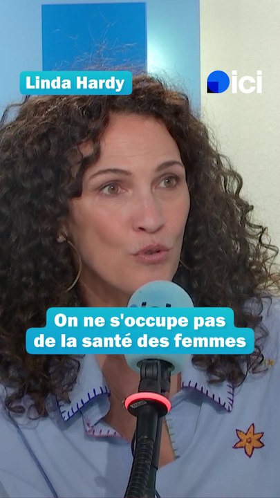 Linda Hardy : "on ne s'occupe pas de la santé des femmes"