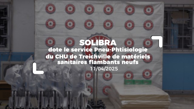 Santé : Solibra.ci équipe le service Pneu-Phtisiologie du CHU de Treichville en matériels sanitaires neufs.