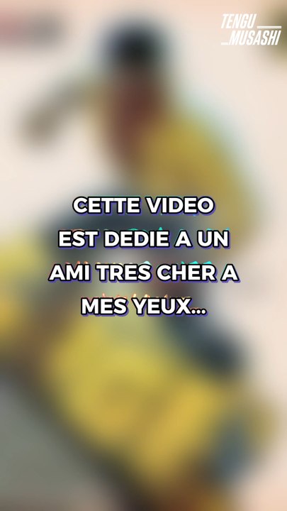 Cette vidéo est pour toi mon ami