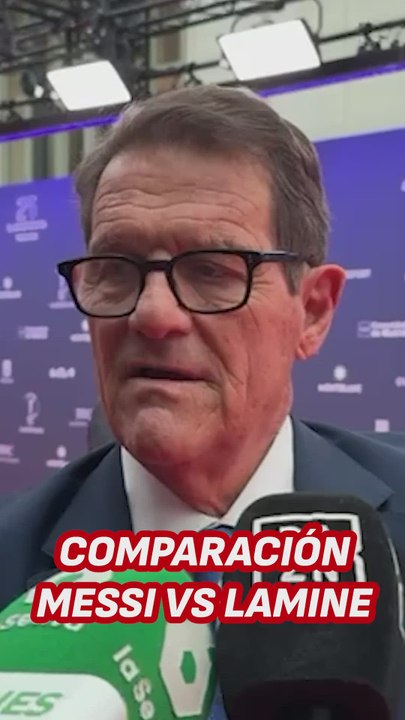 Capello y su tajante respuesta sobre Messi y Lamine Yamal