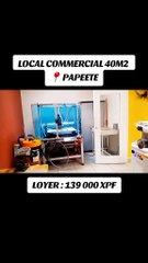 PAPEETE LOCAL COMMERCIAL DE 40 M2 A LOUER