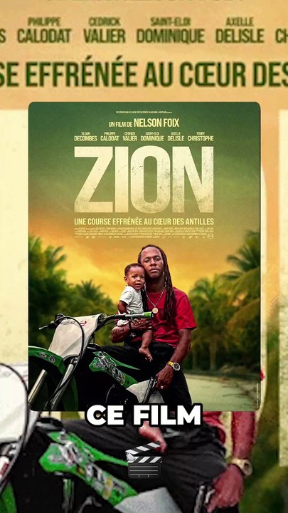 Zion : Le film antillais choc à voir absolument !