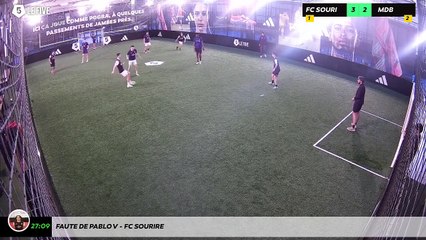 Faute de Pablo V - Fc Sourire