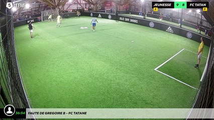 Faute de Gregoire B - Fc Tatane