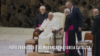 Papa Francisco e as mudanças na Igreja Católica