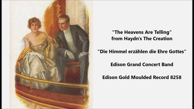 The Heavens Are Telling - Edison Grand Concert Band (1920)