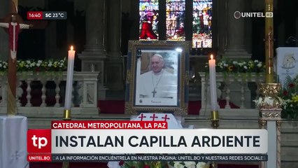 La Paz: Instalan una capilla ardiente en memoria del papa Francisco