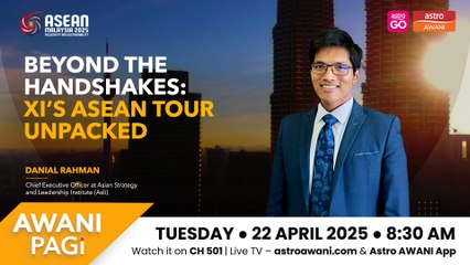 AWANI Pagi: ASEAN Kita | Beyond The Handshakes: Xi’S ASEAN tour unpacked