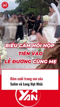 Đám cưới trong mơ của Salim và Long Hạt Nhài