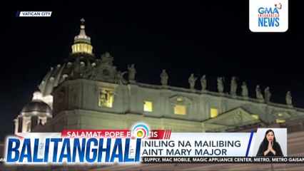 Vatican - Pope Francis, pumanaw sa edad na 88 | Balitanghali