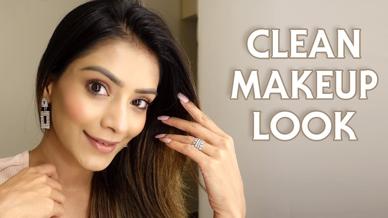 Clean Makeup Look Tutorial - Clean Beauty Makeup Look - Foxy Makeup Tips