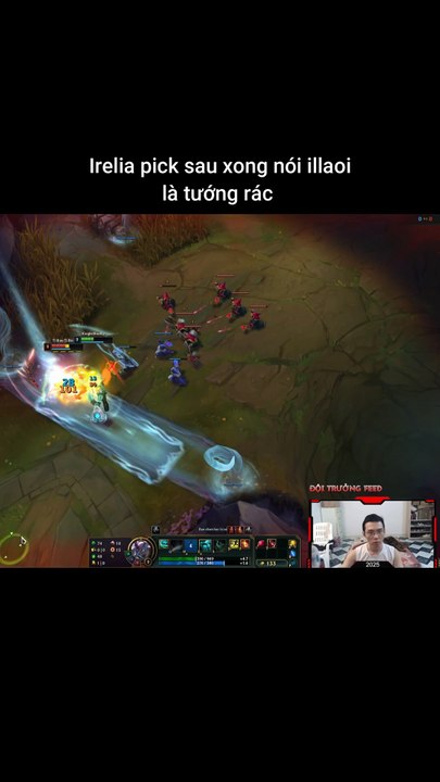 Irelia pick sau xong nói illaoi là tướng rác #irelia #illaoi #lienminhhuyenthoai #leagueoflegends