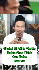 Sholat Di Akhir Waktu Boleh Atau Tidak Part 24