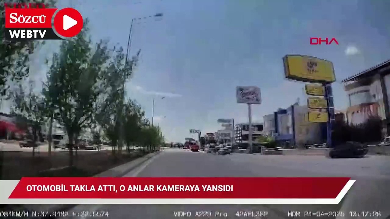 Otomobil takla attı, o anlar kameraya yansıdı
