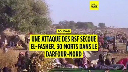 Soudan : nouveau massacre à El-Fasher, 30 morts dans l’attaque des RSF