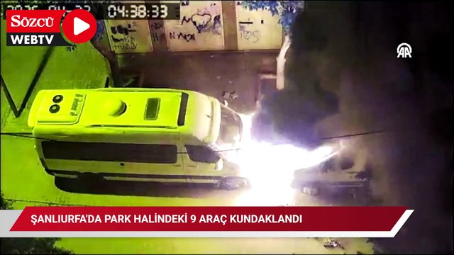 Şanlıurfa'da park halindeki 9 araç kundaklandı
