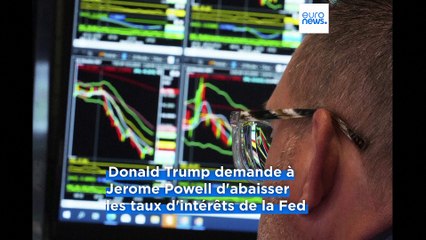 Le bras de fer entre Donald Trump et le président de la Réserve fédérale américaine fait plonger le marché