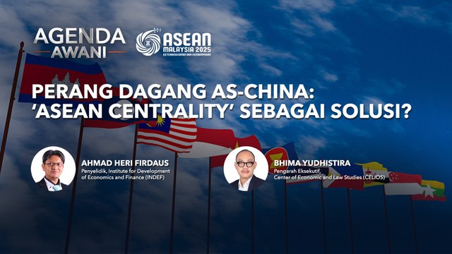 Agenda AWANI: Perang dagang AS-China: ‘ASEAN Centrality’ sebagai solusi