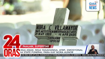 Mga anak, mga tagahanga, atbp., emosyonal sa state funeral para kay Nora Aunor | 24 Oras