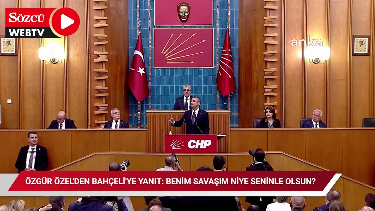 Özgür Özel'den Bahçeli'ye yanıt: Benim savaşım niye seninle olsun?