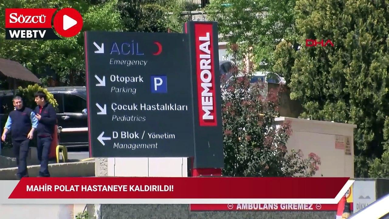 Mahir Polat hastaneye kaldırıldı!