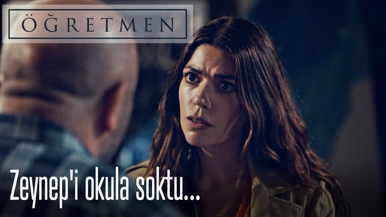 Zeynep'i okula soktu - Öğretmen 8. Bölüm