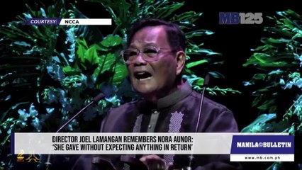 Director Joel Lamangan remembers Nora Aunor: ‘She gave without expecting anything in return’