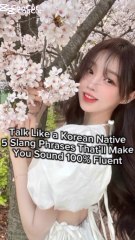 Talk Like a Korean Native: 5 Slang Phrases That’ll Make You Sound 100% Fluent[feat. Blackpink]