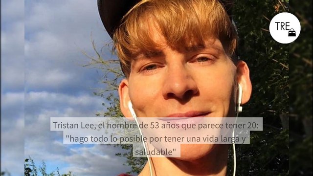 Tristan Lee, el hombre de 53 años que parece tener 20: hago todo lo posible por tener una vida larga y saludable