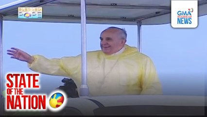 Pagbisita ni Pope Francis sa Pilipinas noong 2015, naging simbolo ng pag-asa at pagbangon | SONA