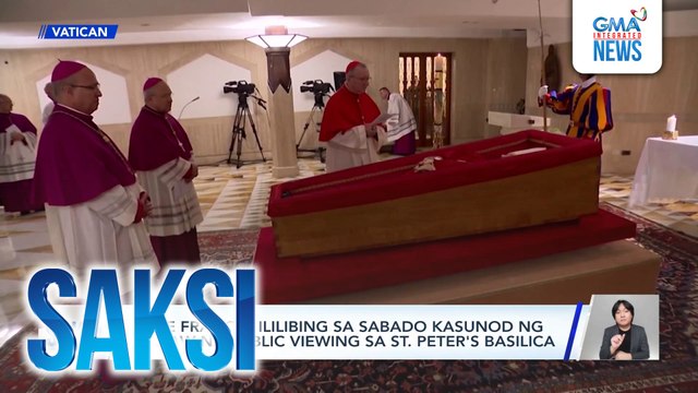 Pope Francis, ililibing sa Sabado kasunod ng 3 araw na public viewing sa St. Peter's Basilica | Saksi