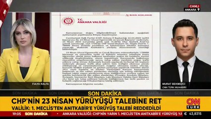 SON DAKİKA HABERİ: Ankara Valiliği duyurdu: CHP'nin yürüyüş talebi reddedildi