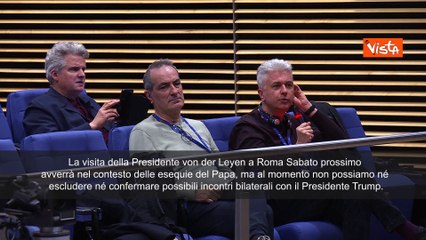 Commissione Ue: Von der Leyen a Roma per esequie Papa, non esclusi bilaterali con Trump