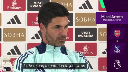 Arteta 'cannot think' of resting players ahead of PSG tie