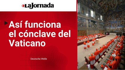 Así funciona el cónclave del Vaticano