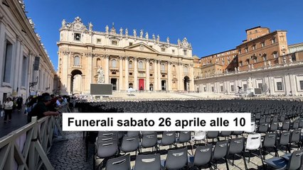 San Pietro si prepara ai funerali di Papa Francesco, la mappa delle piazza